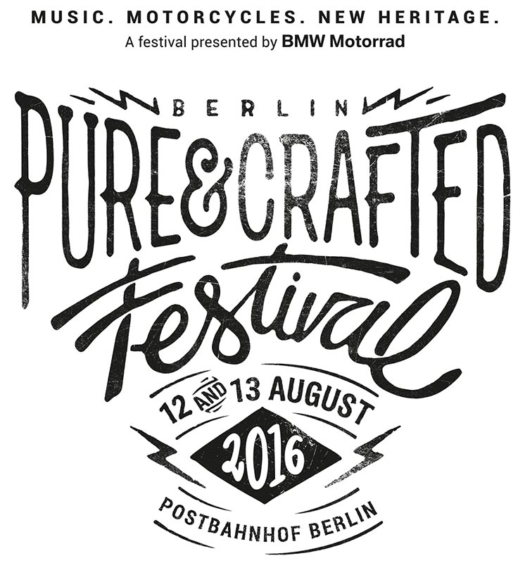 Pure und Crafted Festival 2016 presented by BMW Motorrad