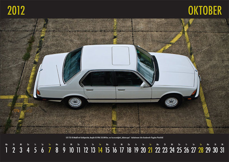 Oktober-Motiv: E23-733i US-Modell mit Schaltgetriebe, Baujahr 02.1986, 350.000 km, von Forumsmitglied 'Raketen-paa' Aufnahmeort: alter Bundeswehr Flugplatz Pferdsfeld