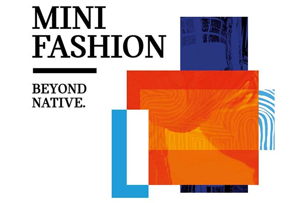 MINI Fashion Beyond Native