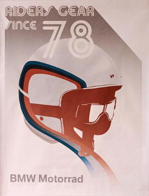 Die neue BMW Motorrad '40 Years Collection'. Poster 'since 78'.